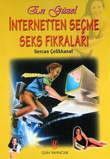 En Güzel İnternetten Seçme Seks Fıkraları