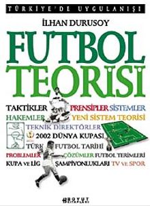 Futbol Teorisi "Türkiye'de Uygulanışı"