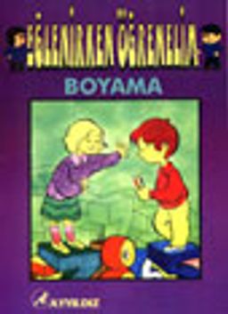 Eğlenirken Öğrenelim Boyama