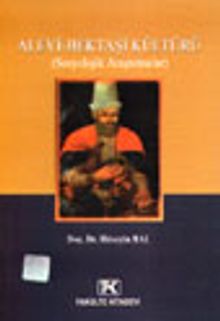 Alevi-Bektaşi Kültürü (Sosyolojik Araştırmalar)