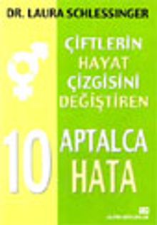Çiftlerin Hayat Çizgisini Değiştiren 10 Aptalca Hata
