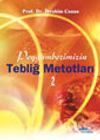 Peygamberimizin Tebliğ Metotları 2