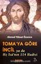 Toma'ya Göre İncil Ya Da Hz. İsa'nın 114 Hadisi
