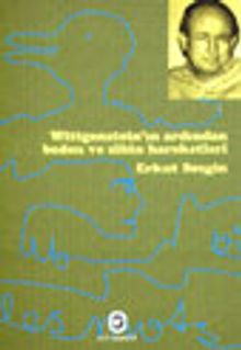 Wittgenstein'in Ardından Beden ve Zihin Hareketleri