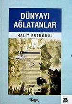 Dünyayı Ağlatanlar