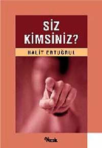 Siz Kimsiniz?
