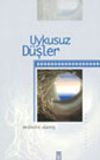 Uykusuz D&uuml;şler