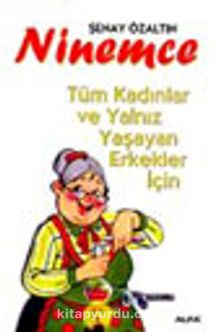 Ninemce - Şenay Duru Özaltın