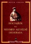 Bektaşilik ve Mehmed Ali Hilmi Dedebaba