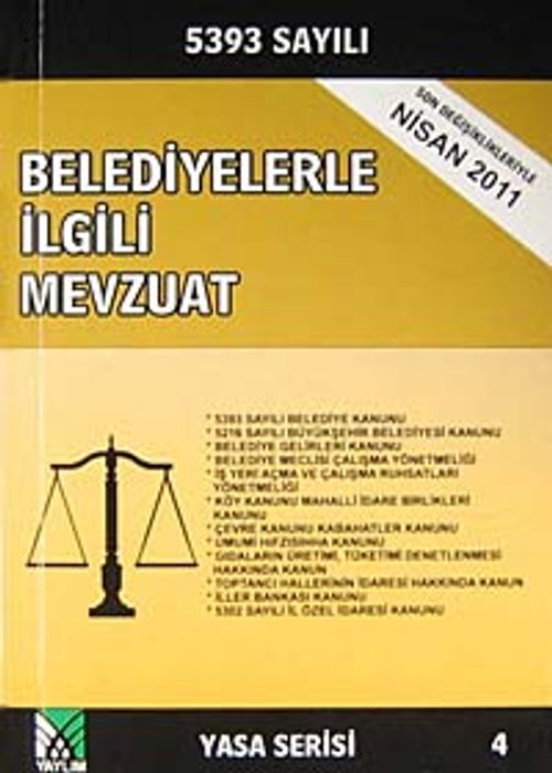 Belediyelerle İlgili Mevzuat 2011 (Yasa Serisi 4)