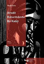 Afrodit Buhurdanında Bir Kadın