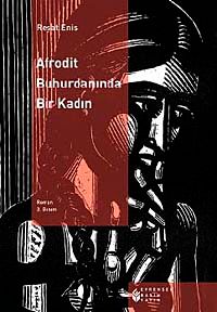 Afrodit Buhurdanında Bir Kadın