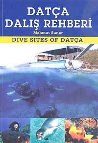 Datça Dalış Rehberi / Dive Sites of Datça
