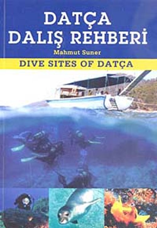 Datça Dalış Rehberi / Dive Sites of Datça
