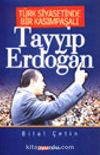 Türk Siyasetinde Bir Kasımpaşalı Tayyip Erdoğan