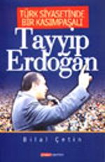 Türk Siyasetinde Bir Kasımpaşalı Tayyip Erdoğan