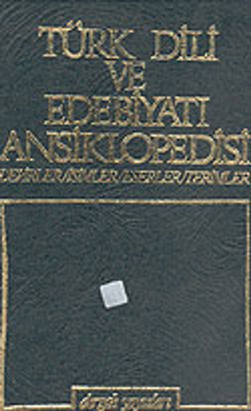 Türk Dili ve Edebiyatı Ansiklopedisi Cilt 1
