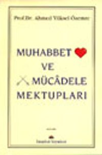 Muhabbet ve Mücadele Mektupları