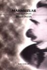 Mahmuzlar / Nietzsche'nin Üslupları