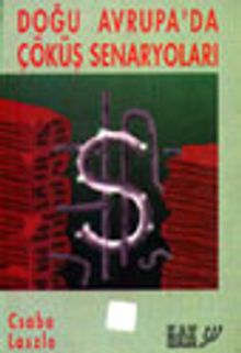Doğu Avrupa'da Çöküş Senaryoları