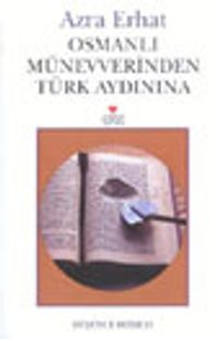 Osmanlı Münevverinden Türk Aydınına