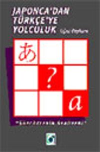 Japonca'dan Türkçe'ye Yolculuk