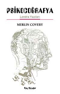 Psikocoğrafya - Londra Yazıları