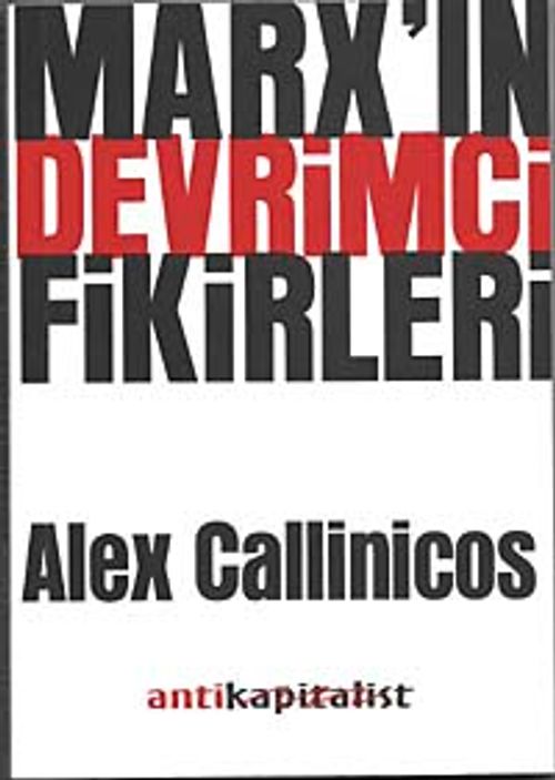 Marx'ın Devrimci Fikirleri