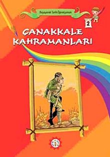 Çanakkale Kahramanları-2 / Boyayarak tarih Öğreniyorum