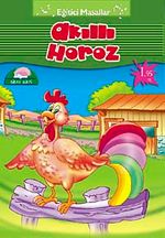 Akıllı Horoz / Eğitici Masallar