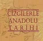 Çizgilerler Anadolu Tarihi