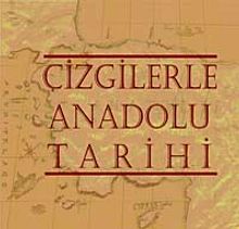 Çizgilerler Anadolu Tarihi