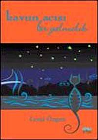 Kavun Acısı Bir Yalnızlık