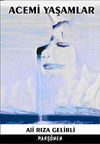 Acemi Yaşamlar