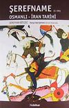 Şerefname Osmanlı - İran Tarihi (2. Cilt)