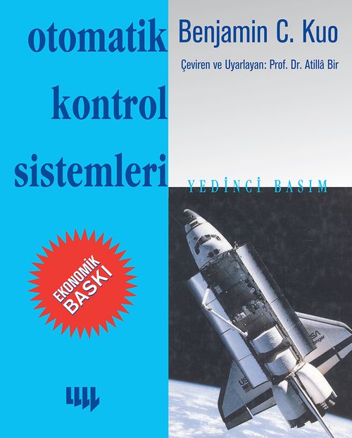 Otomatik Kontrol Sistemleri 7. Basımdan Çeviri (Ekonomik Baskı)