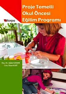 Proje Temelli Okul Öncesi Eğitimi Programı