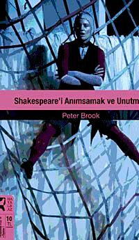 Shakespeare'i Anımsamak ve Unutmak