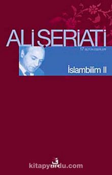 İslambilim II - Dr. Ali Şeriati