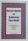 Cami Boy Kur'an-ı Kerim ve A&ccedil;ıklmalı Y&uuml;ce Meali (Şamua-Ciltli) / Hafız Osman Hatlı &Uuml;&ccedil;l&uuml; Meal / 2 renk