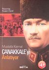 Mustafa Kemal &Ccedil;anakkale'yi Anlatıyor (Cep Boy)