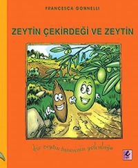 Zeytin Çekirdeği ve Zeytin