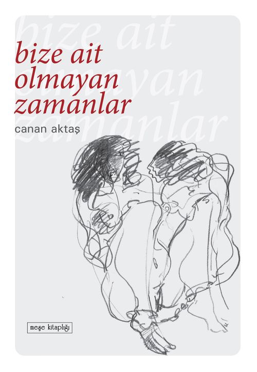 Bize Ait Olmayan Zamanlar