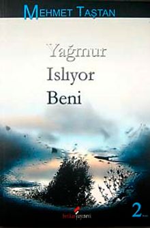 Yağmur Islıyor Beni