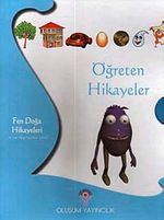 Öğreten Hikayeler / Fen Doğa Hikayeleri