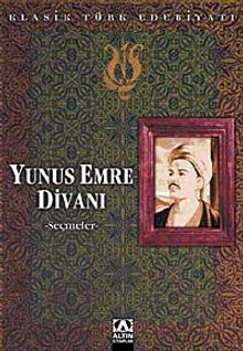 Yunus Emre Divanı (Seçmeler) & Klasik Türk Edebiyatı