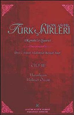 Son Asır Türk Şairleri & Kemalu's Şuara (Cilt III)