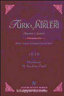 Son Asır Türk Şairleri & Kemalu's Şuara (Cilt II)