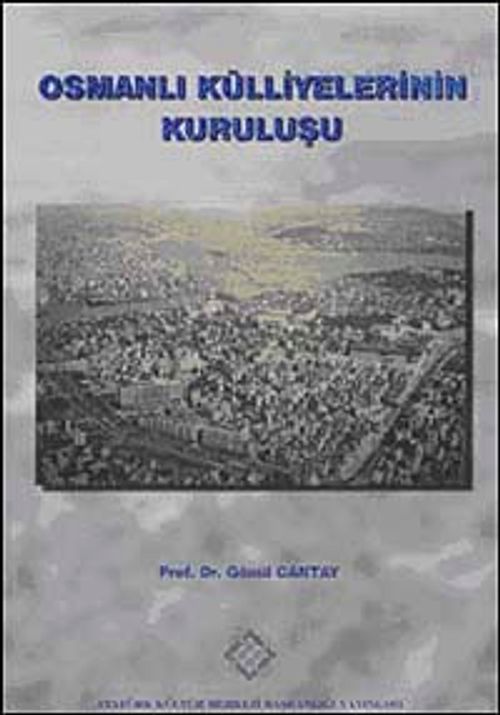Osmanlı Külliyelerinin Kuruluşu