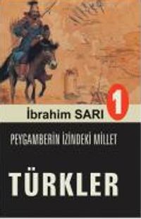Peygamberin İzindeki Millet Türkler 1